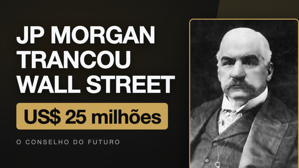 Pânico de 1907: como J.P. Morgan salvou os Estados Unidos sem um banco central
